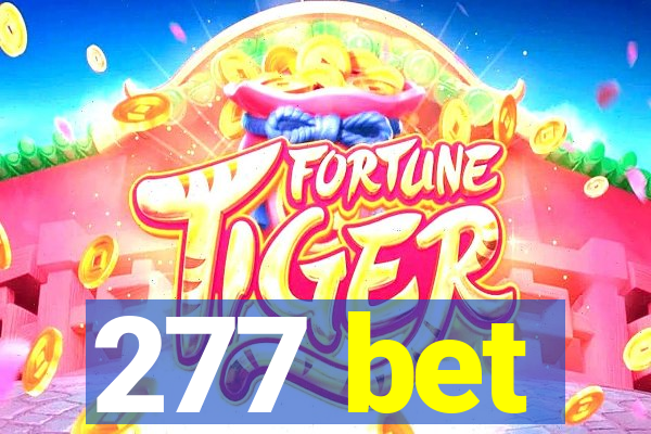 277 bet